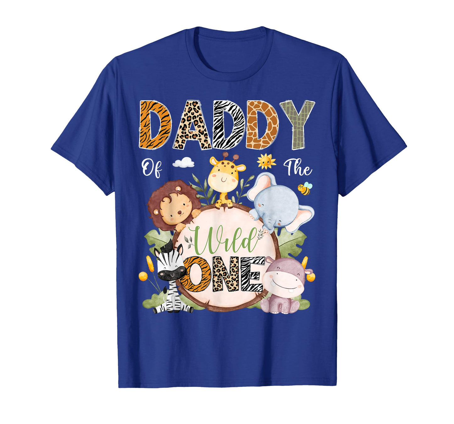 Daddy Of The Wild One 1St Birthday Safari Jungle Animals T-Shirt