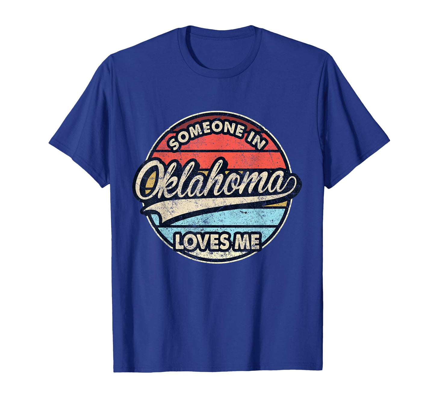 Someone In Oklahoma Loves Me US State Cool Retro T-Shirt