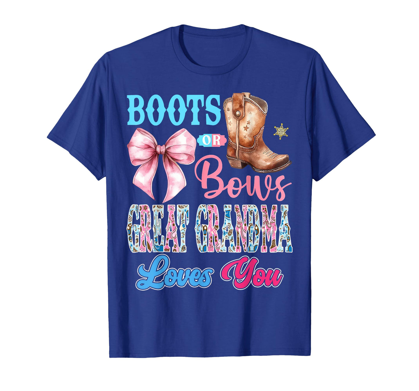 Boots or Bows Great Grandma Loves You Gender Reveal Party T-Shirt