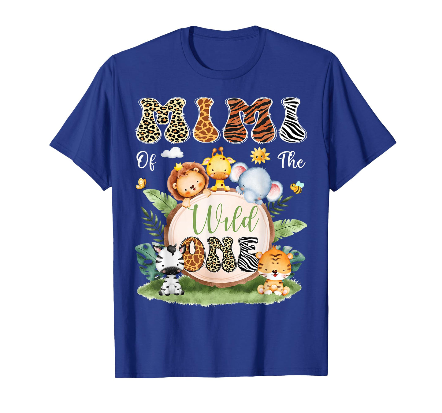 Mimi Of The Wild One 1St Birthday Safari Jungle T-Shirt