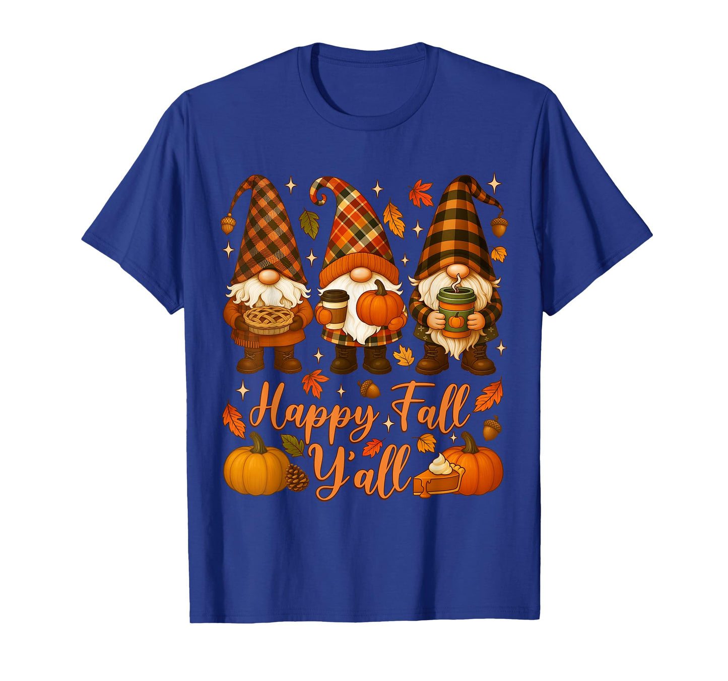 Happy Fall Y'all Gnome Pumpkin Autumn Thanksgiving Men Women T-Shirt