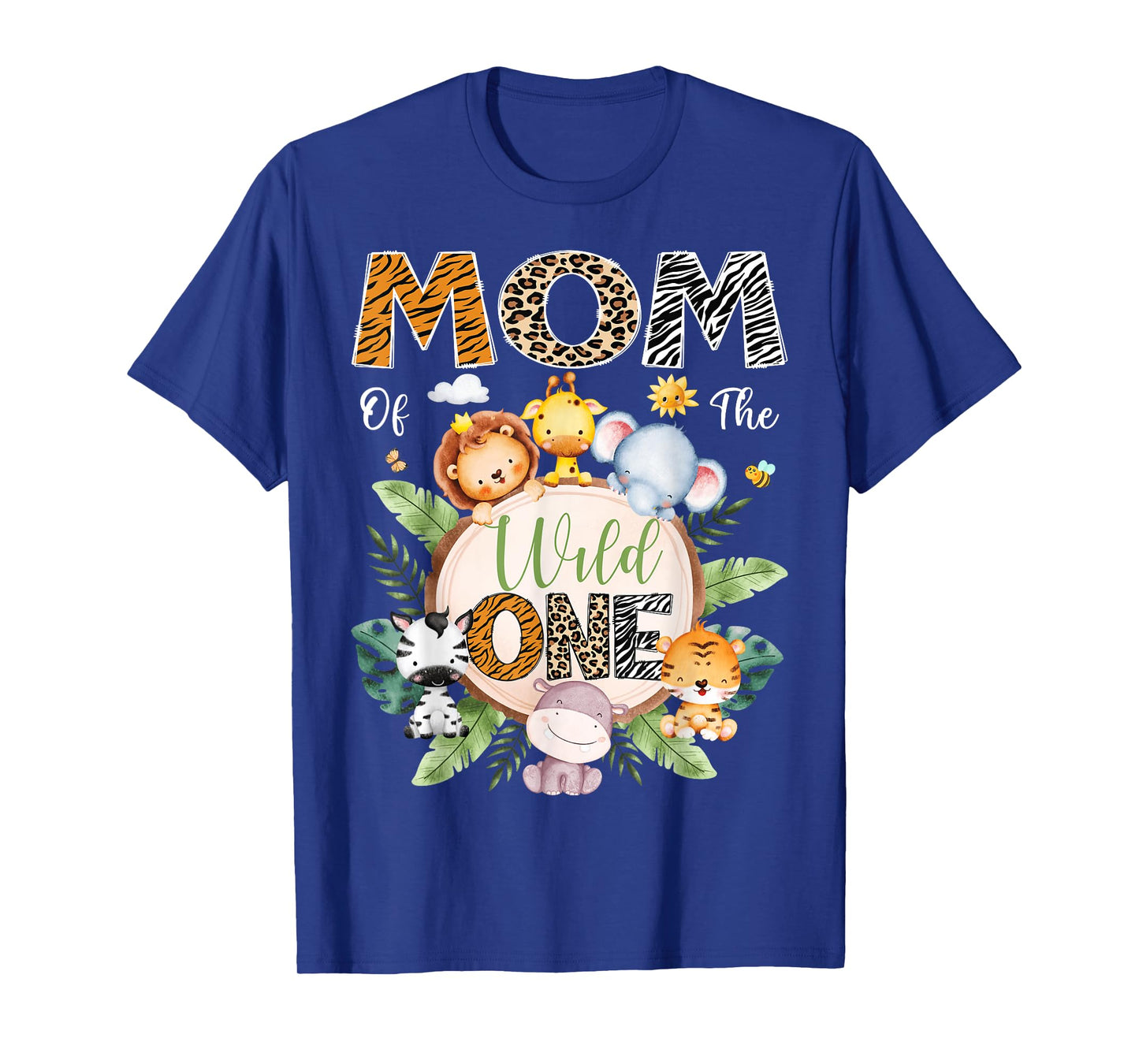 Mom Of The Wild One 1St Birthday Safari Jungle Animal T-Shirt