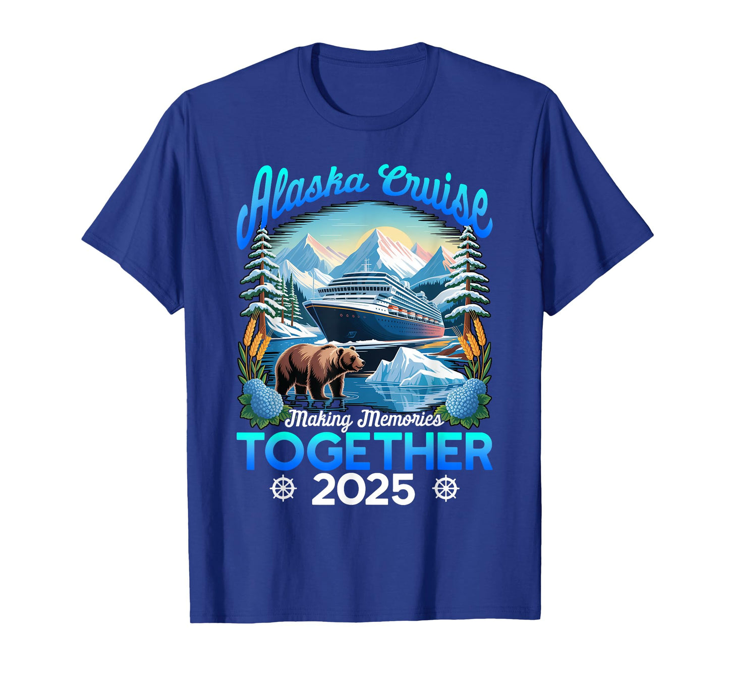 Cruisin Together Alaska 2025 Alaska Cruise Family Trip T-Shirt