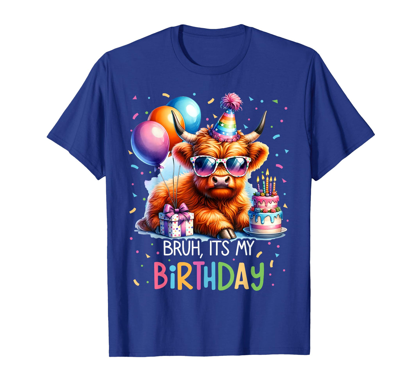 Bruh Its My Birthday Cute Scottish Highland Cow Bday Party T-Shirt