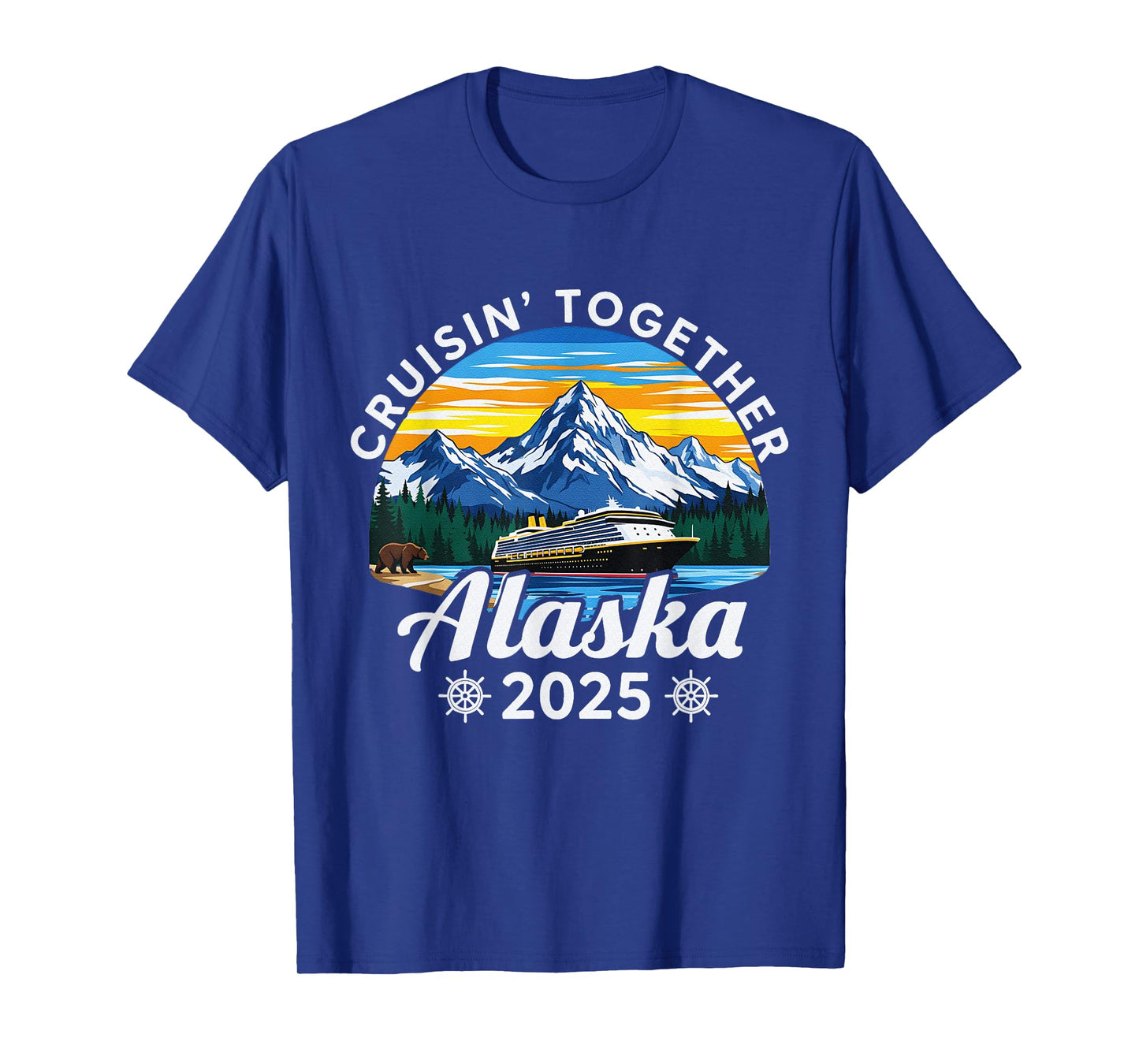 Cruisin Together Alaska 2025 Family Friend Alaska Cruise T-Shirt