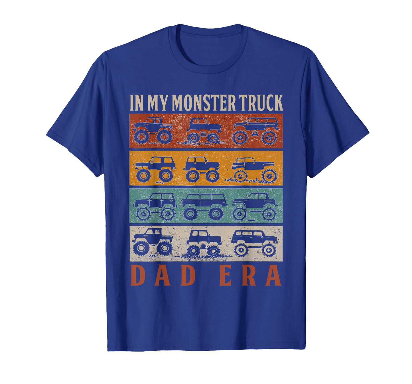 In My Monster Trucks Dad Era Matching Family Truck Lovers T-Shirt