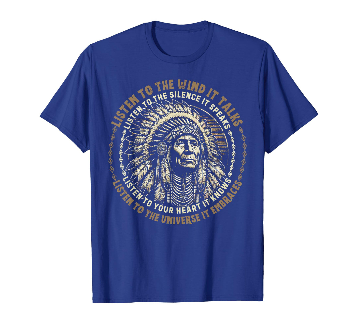 Listen To The Wind It Talks To The Universe It Embraces T-Shirt