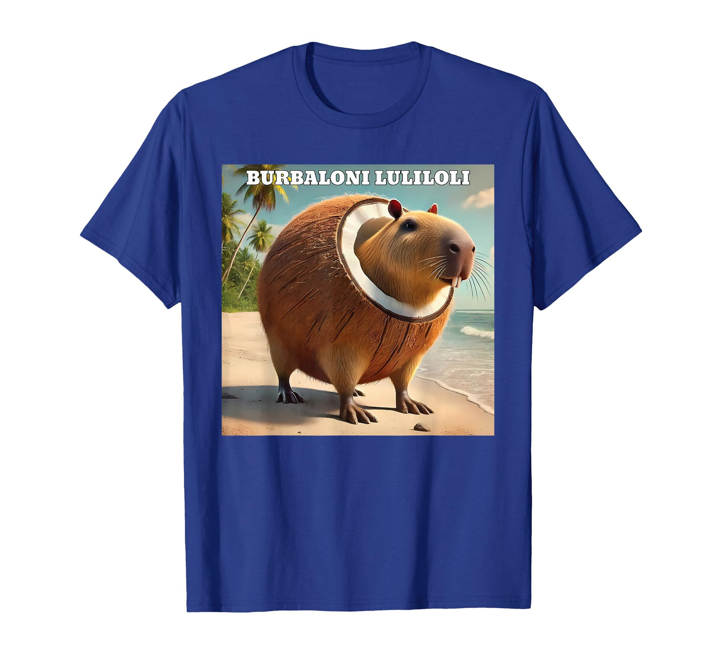 Burbaloni Luliloli Capybara Meme T-Shirt