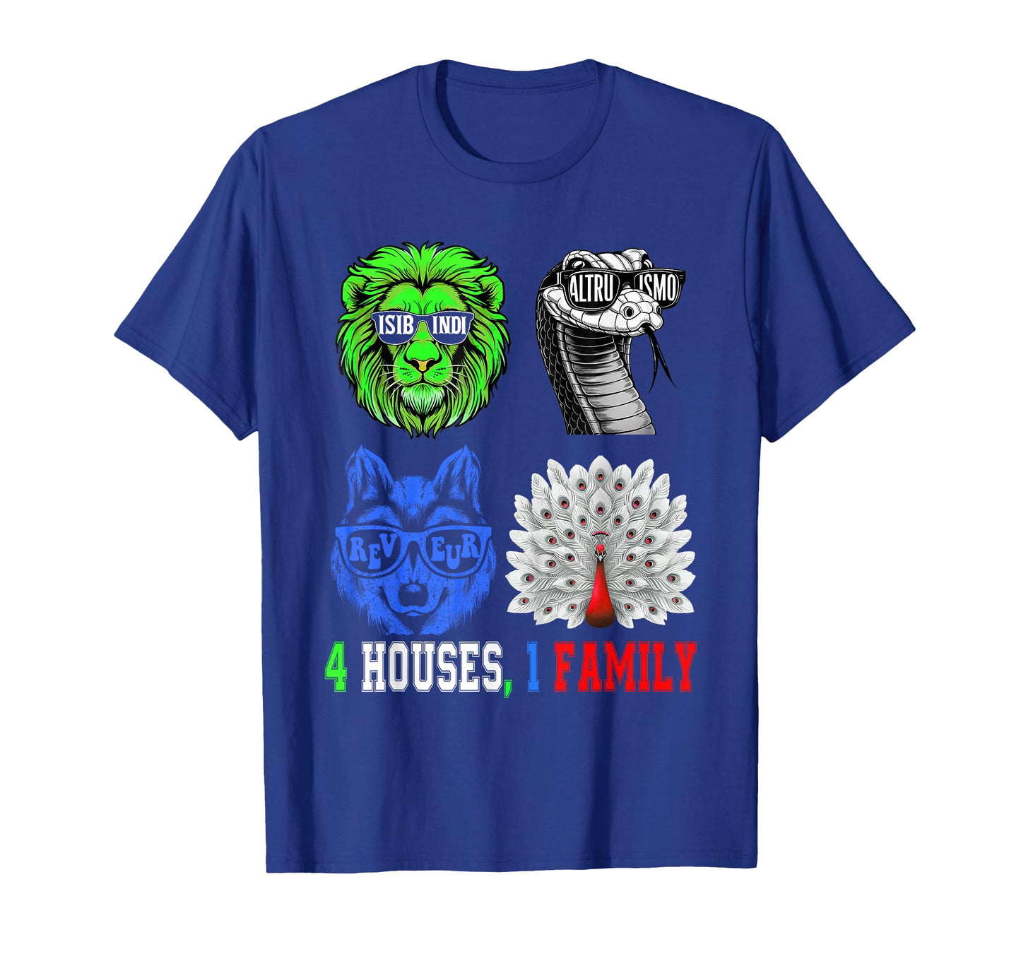 AMISTAD, ISIBINDI, ALTRUISMO, REVEUR 4 Houses 1 Family T-Shirt