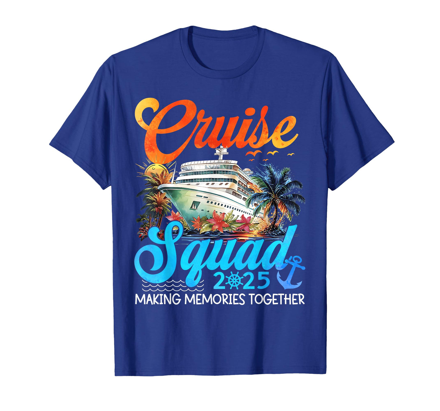 Cruise Squad 2025 Family Group Matching Summer Vacation T-Shirt