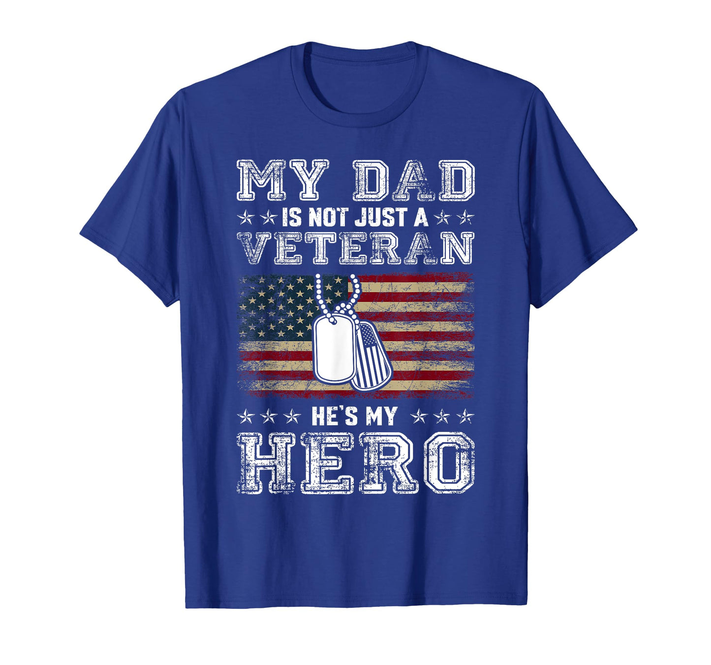 Military Family Veteran Support My Dad US Veteran My Hero T-Shirt