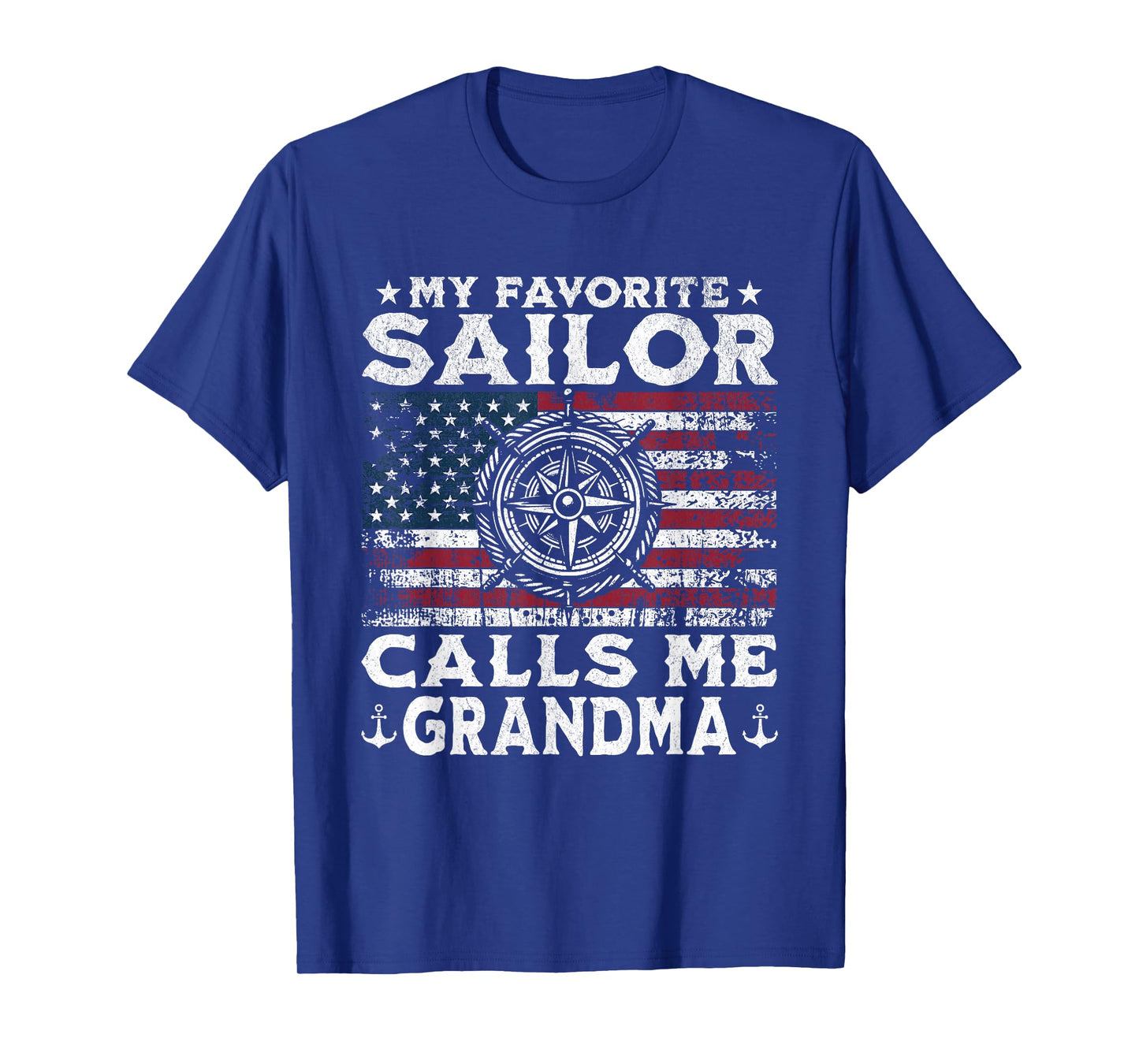 My Favorite Sailor Calls Me Grandma Proud Sailorβs Grandma T-Shirt