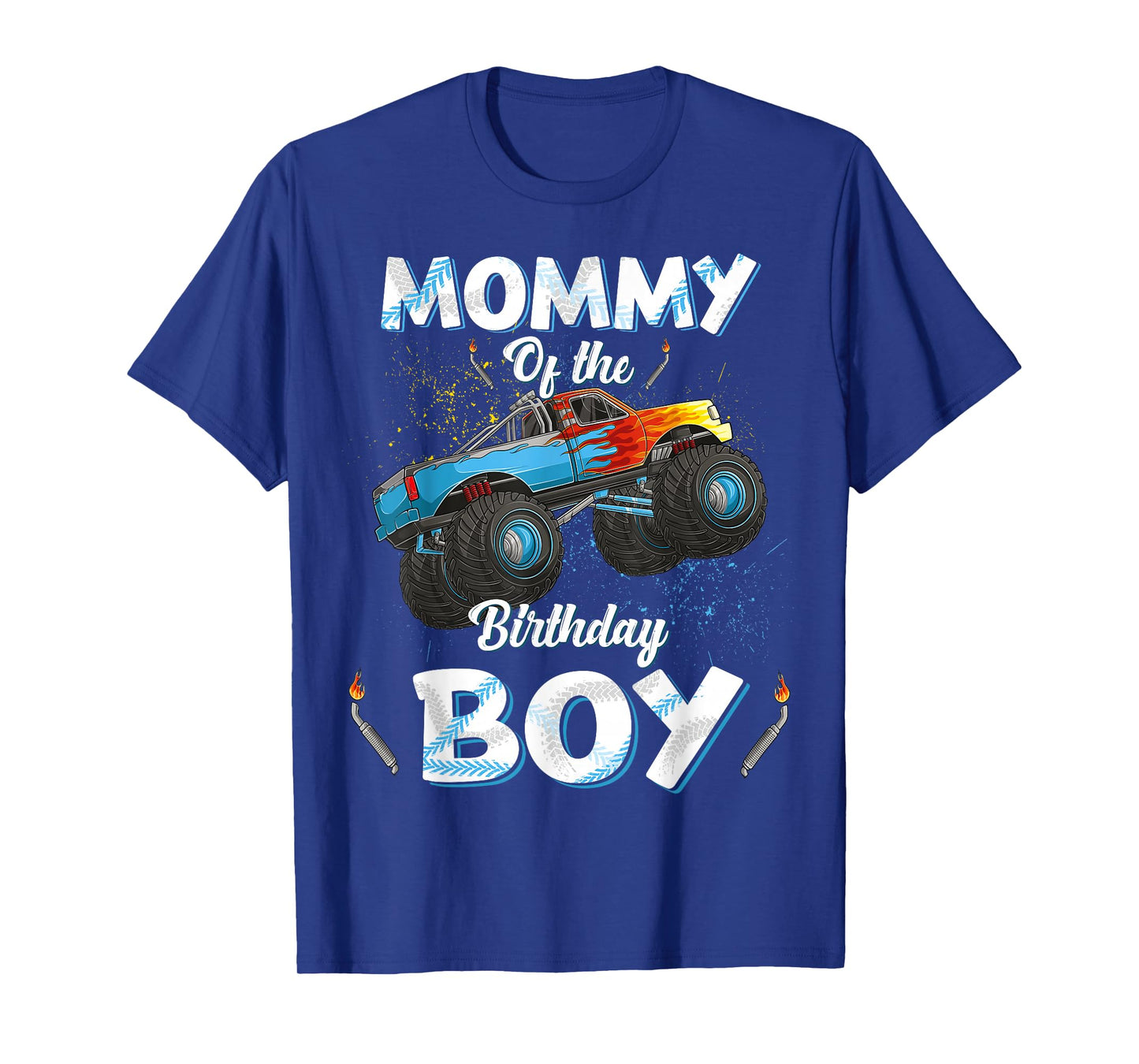 Mommy Of The Birthday Boy Monster Truck Bday Women Mom Mama T-Shirt