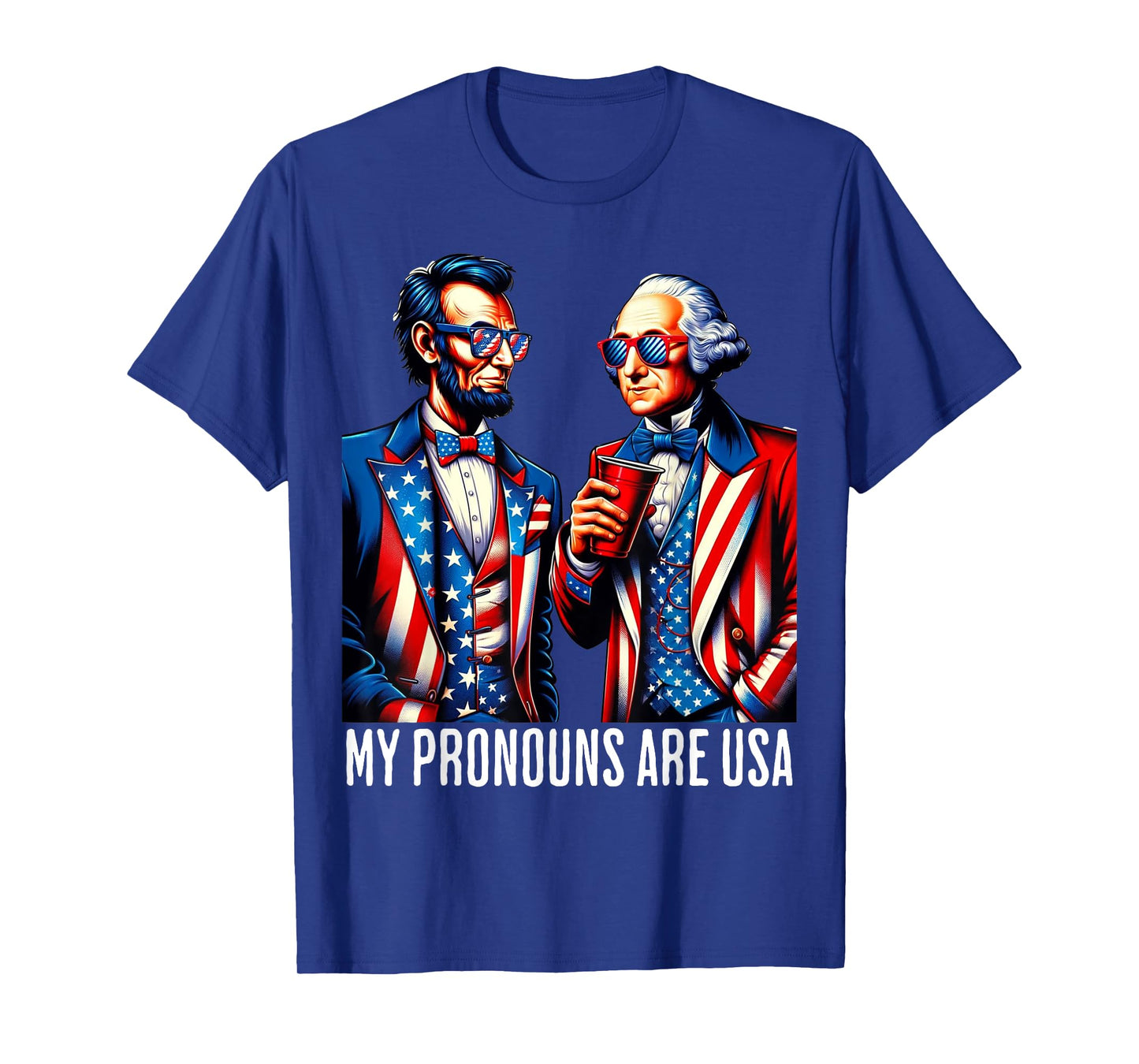 Funny Lincoln Washington 4th Of July Patriotic Pronouns USA T-Shirt