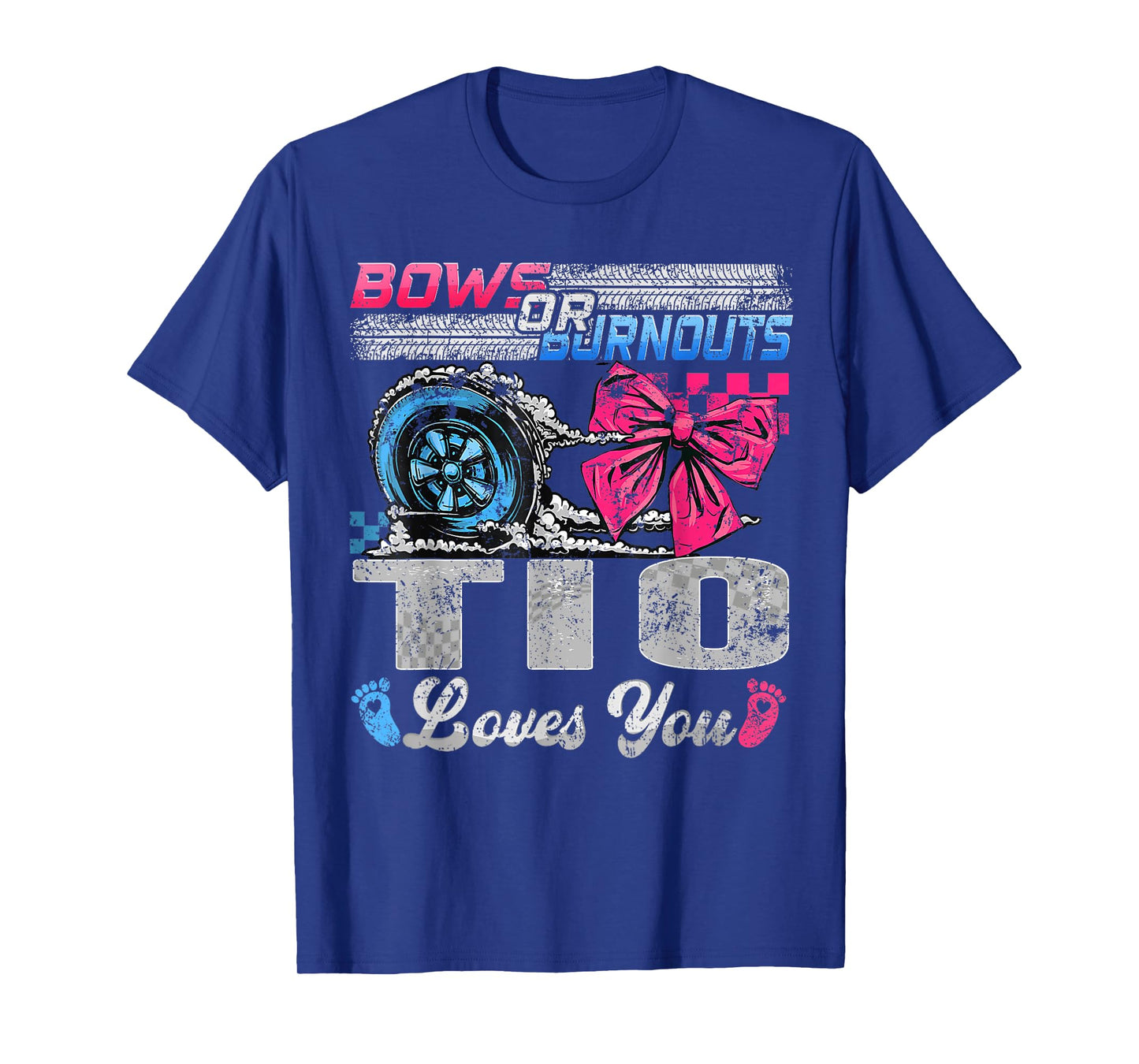 Burnouts or Bows Tio Loves You Gender Reveal Party T-Shirt