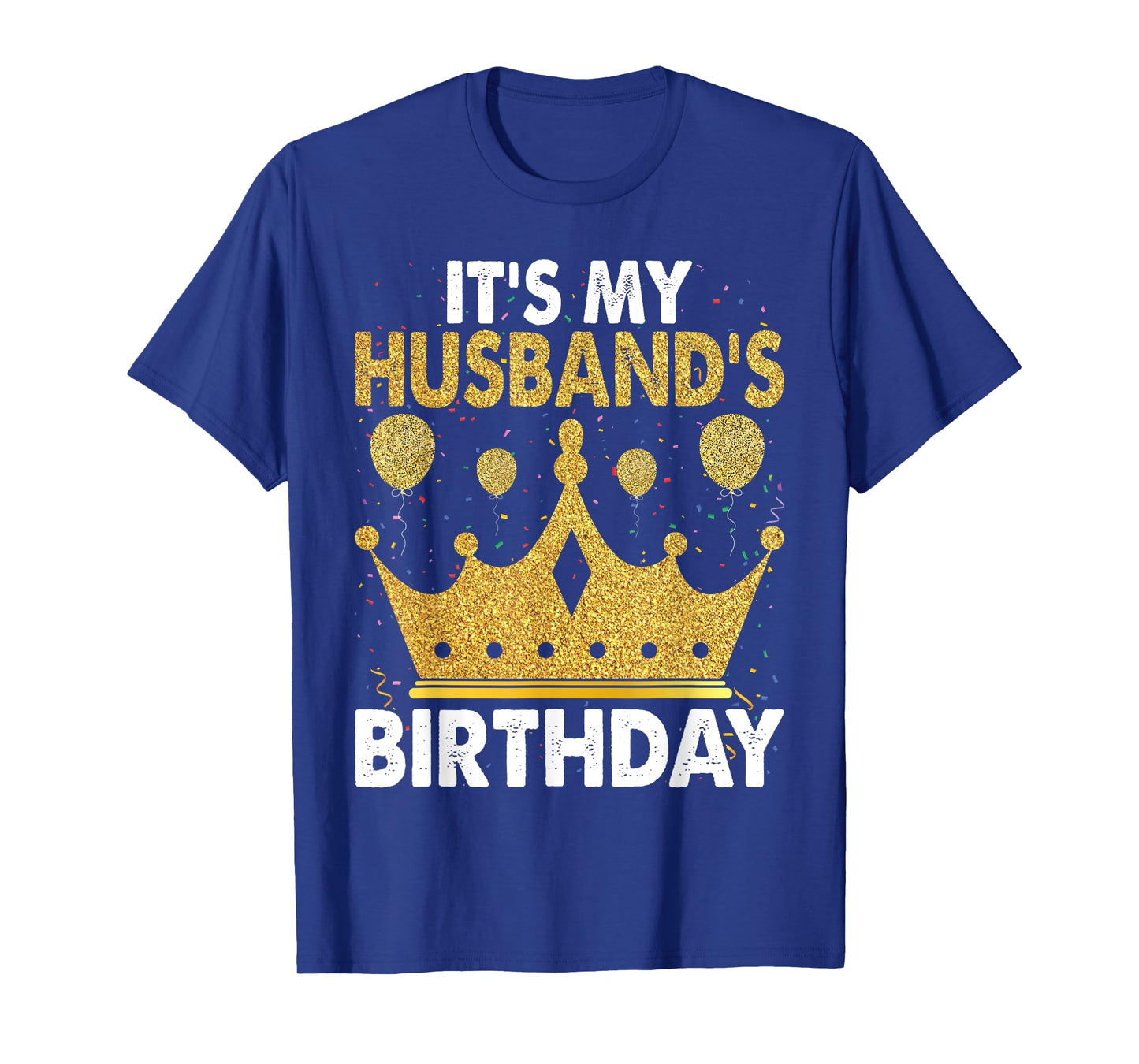 It's My Husband's Birthday Party Family Matching T-Shirt