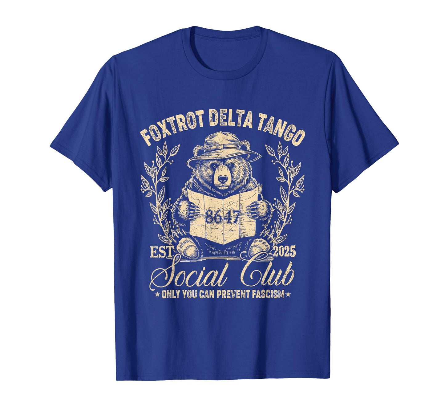 Foxtrot Delta Tango Social Club Only You Can Prevent Fascism T-Shirt
