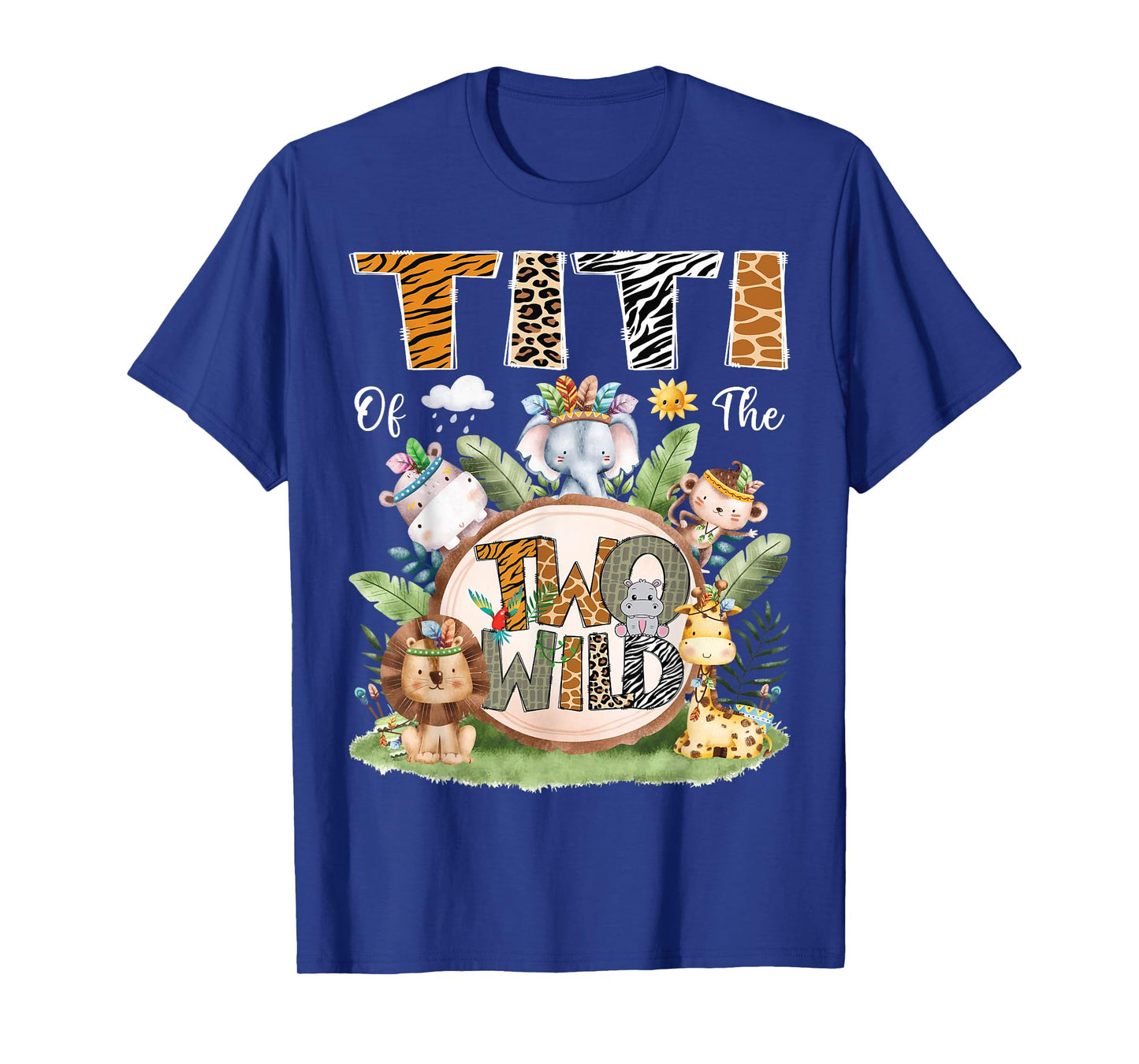 Titi Of The Two Wild 2Nd Birthday Safari Jungle Animal T-Shirt