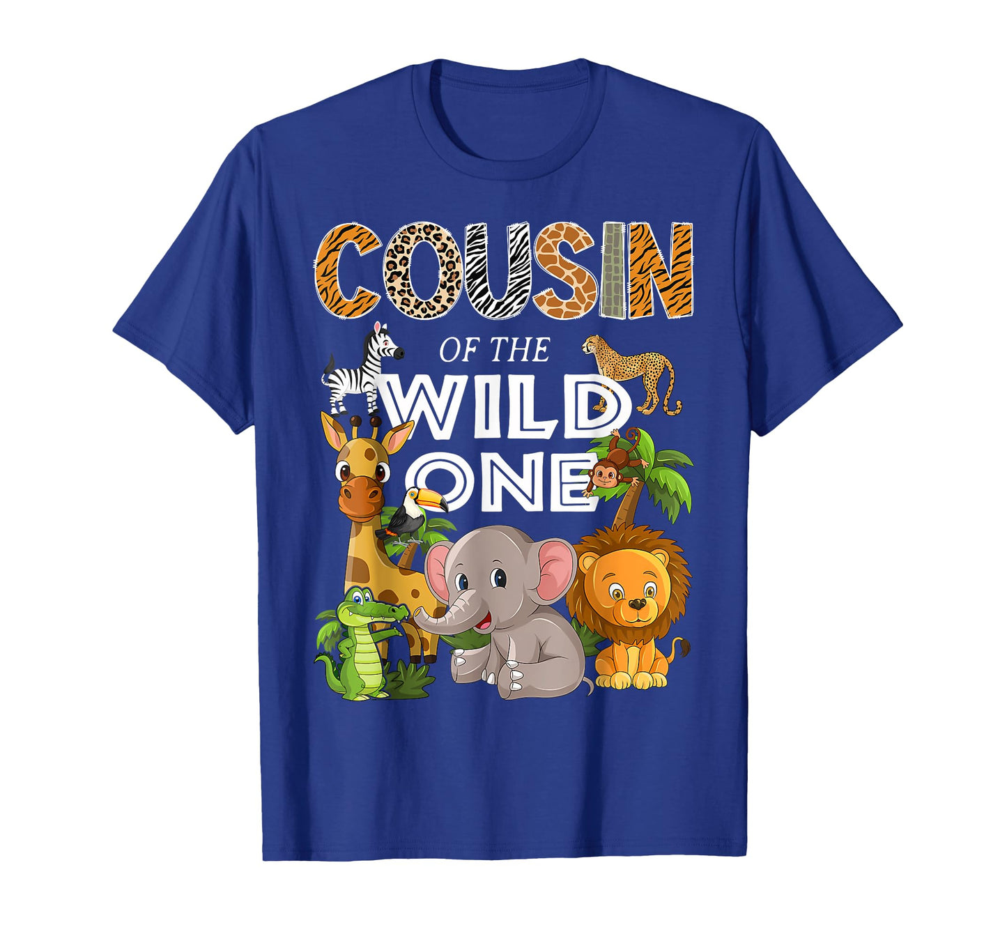 Cousin Of The Wild One Birthday Boy Safari Jungle Animal T-Shirt