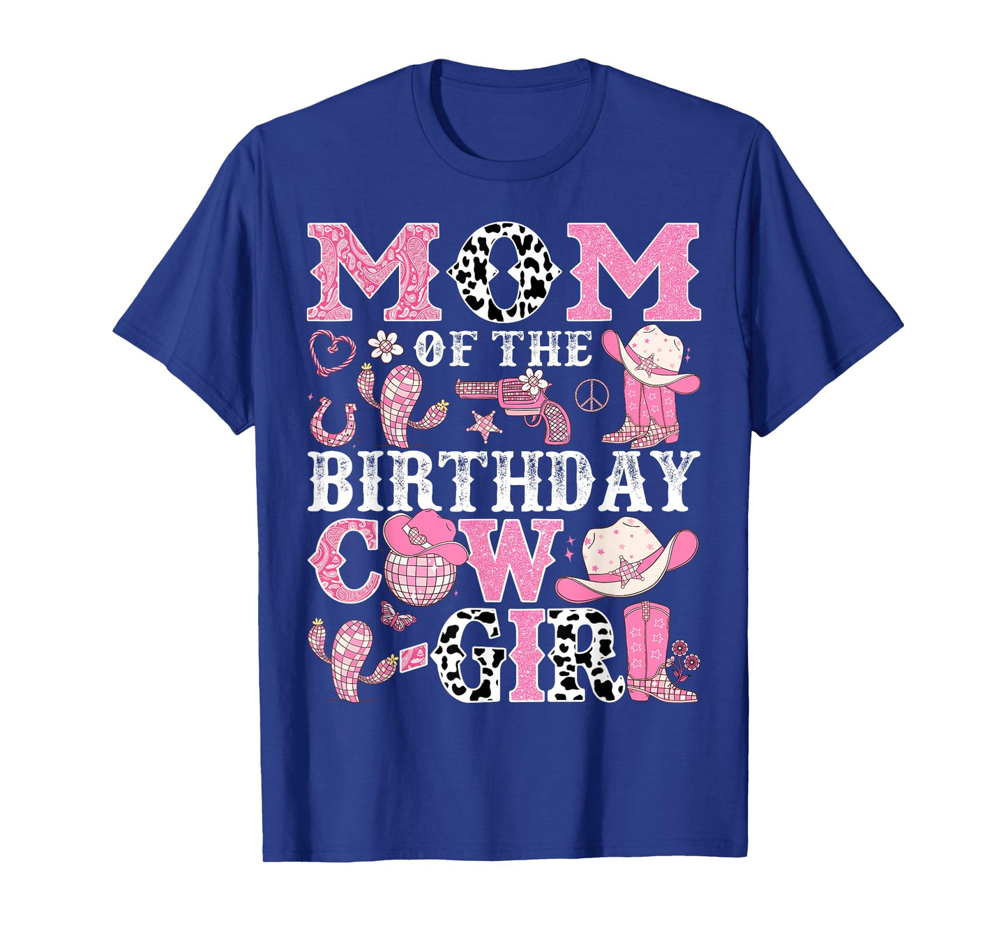 Mom Of The Birthday Cow-Girl Rodeo CowGirl Birthday T-Shirt