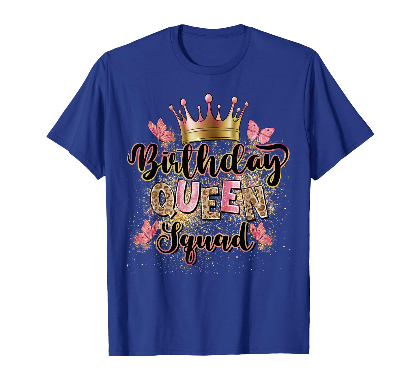 Birthday Queen Squad Leopard It's My Birthday Girls Women T-Shirt