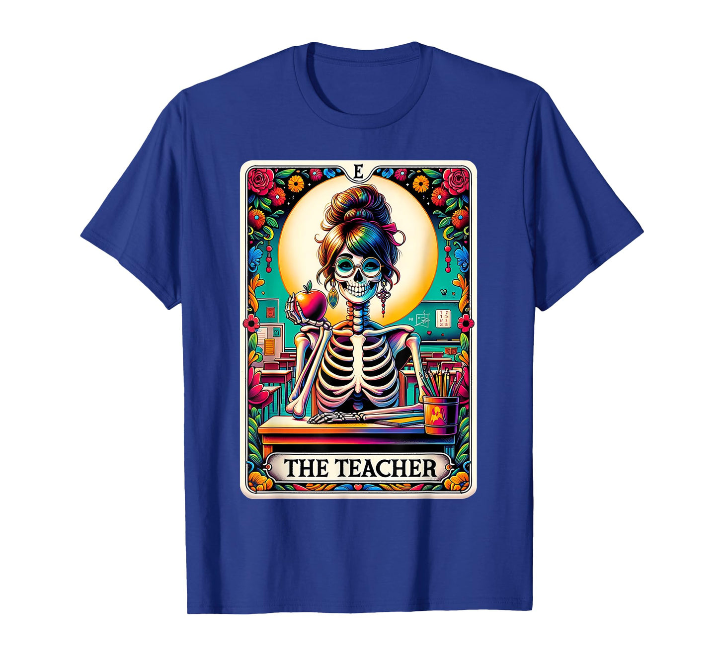 The Teacher Tarot Card Skeleton Back To School Teacher T-Shirt