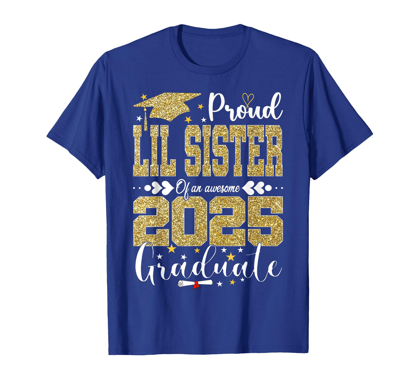 Proud Lil Sister Of An Awesome 2025 Graduate Senior T-Shirt