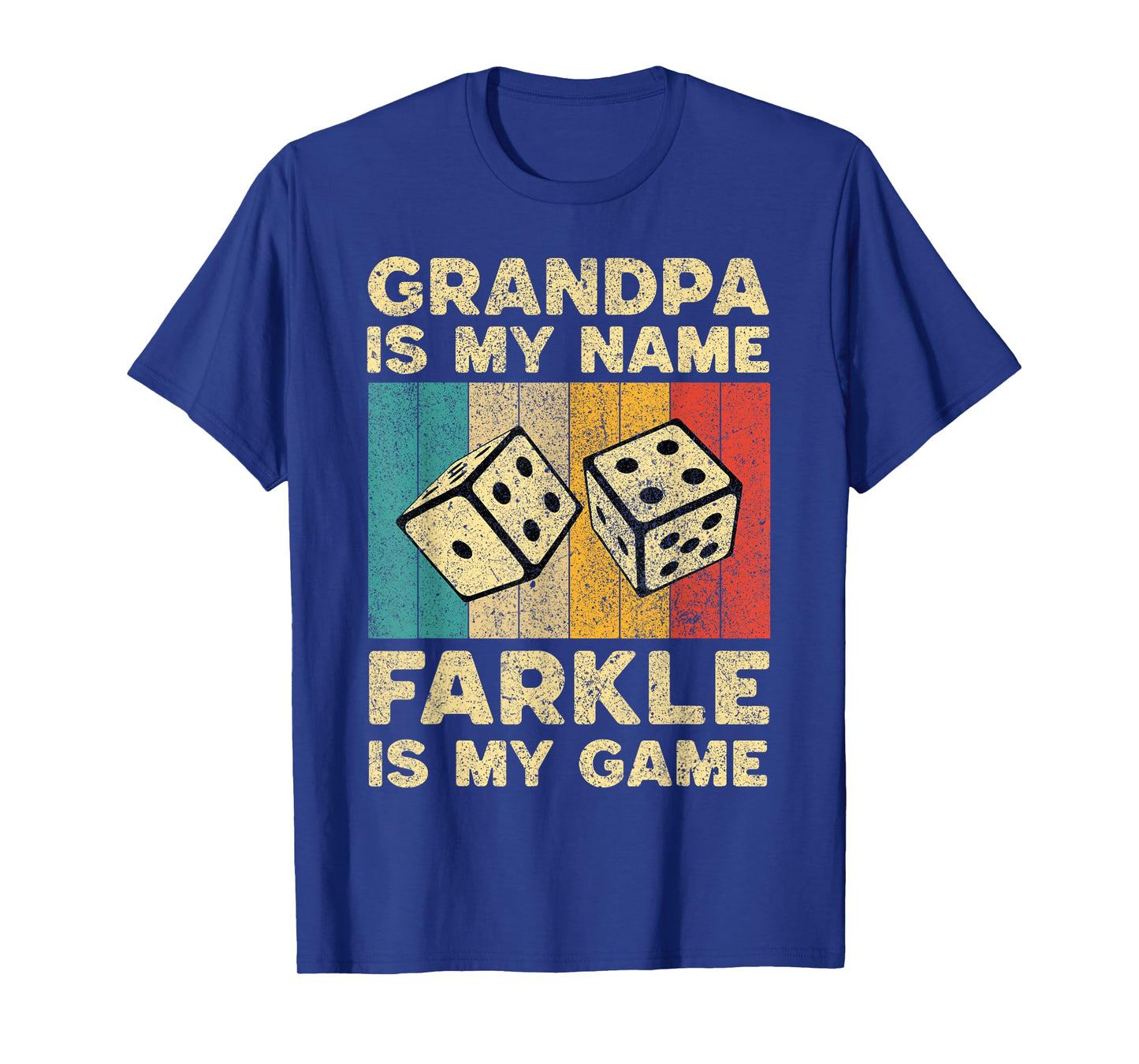 Grandpa Is My Name Farkle Is My Game Farkle Dice Game T-Shirt