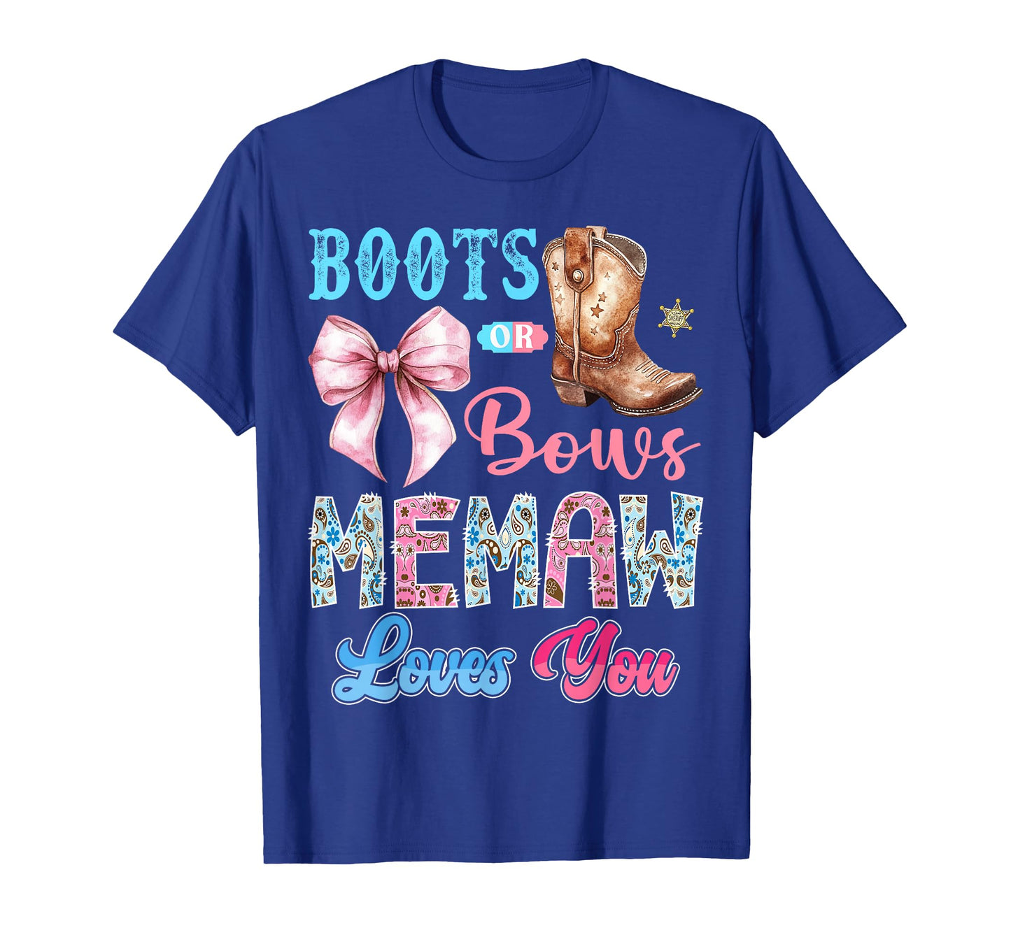 Boots or Bows Memaw Loves You Gender Reveal Western T-Shirt