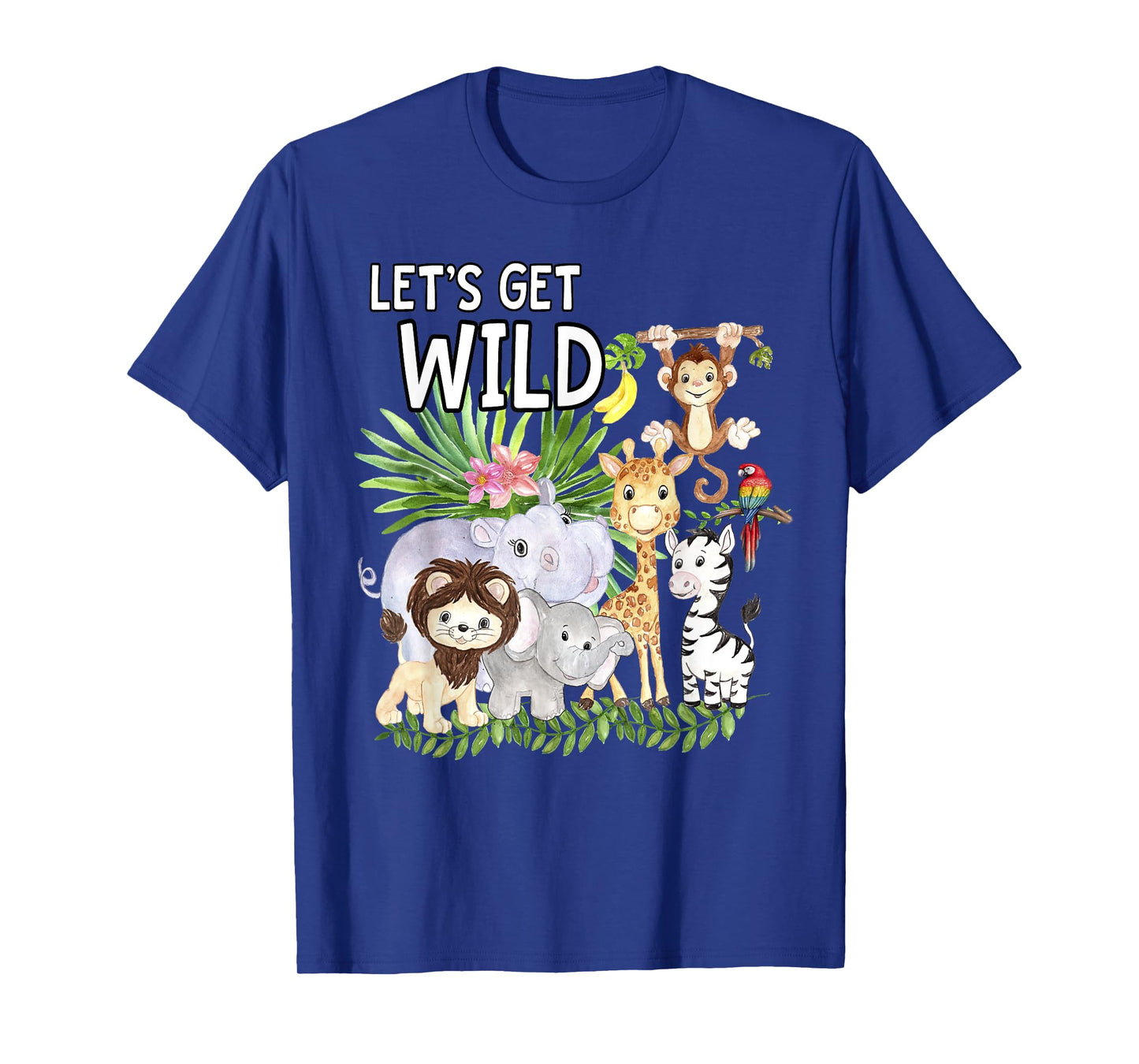 Let's Get Wild Zoo Animals Safari Party A Day At The Zoo T-Shirt