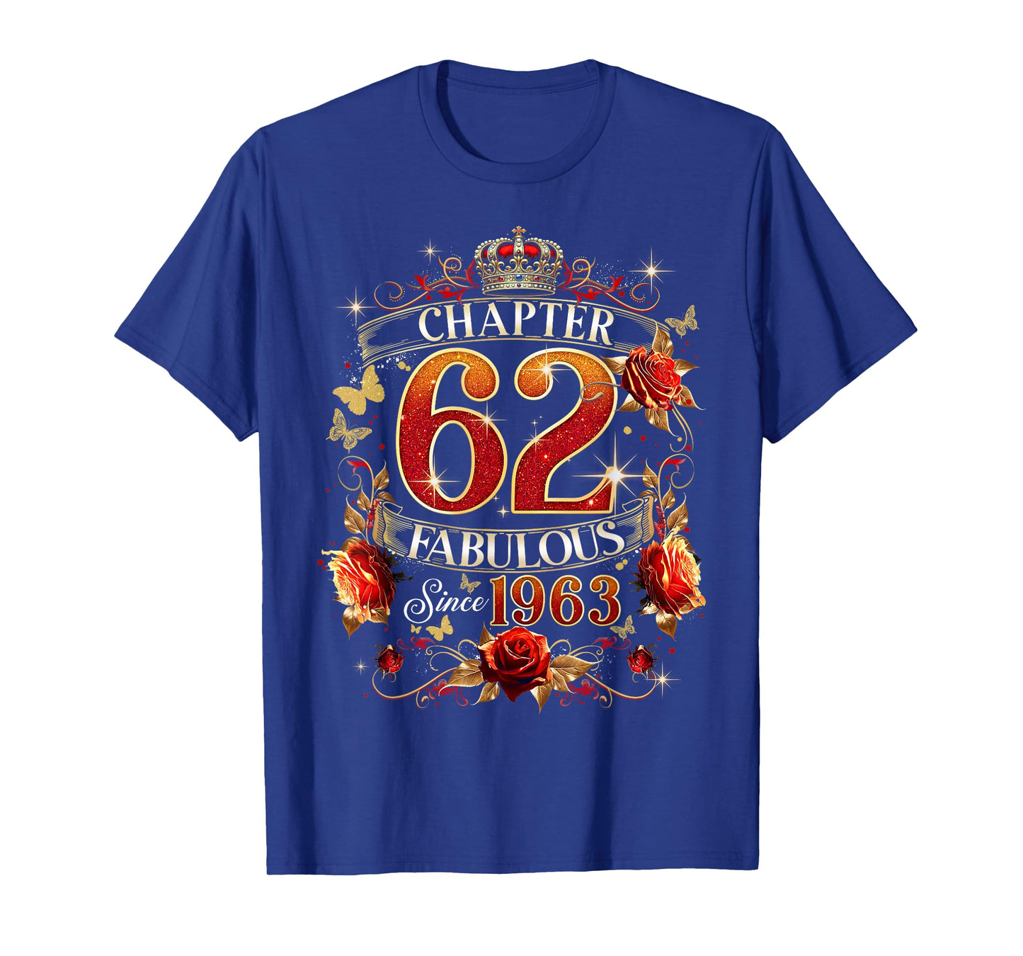 Womens Chapter 62 Fabulous EST 1963 Red Roses 62nd Birthday T-Shirt
