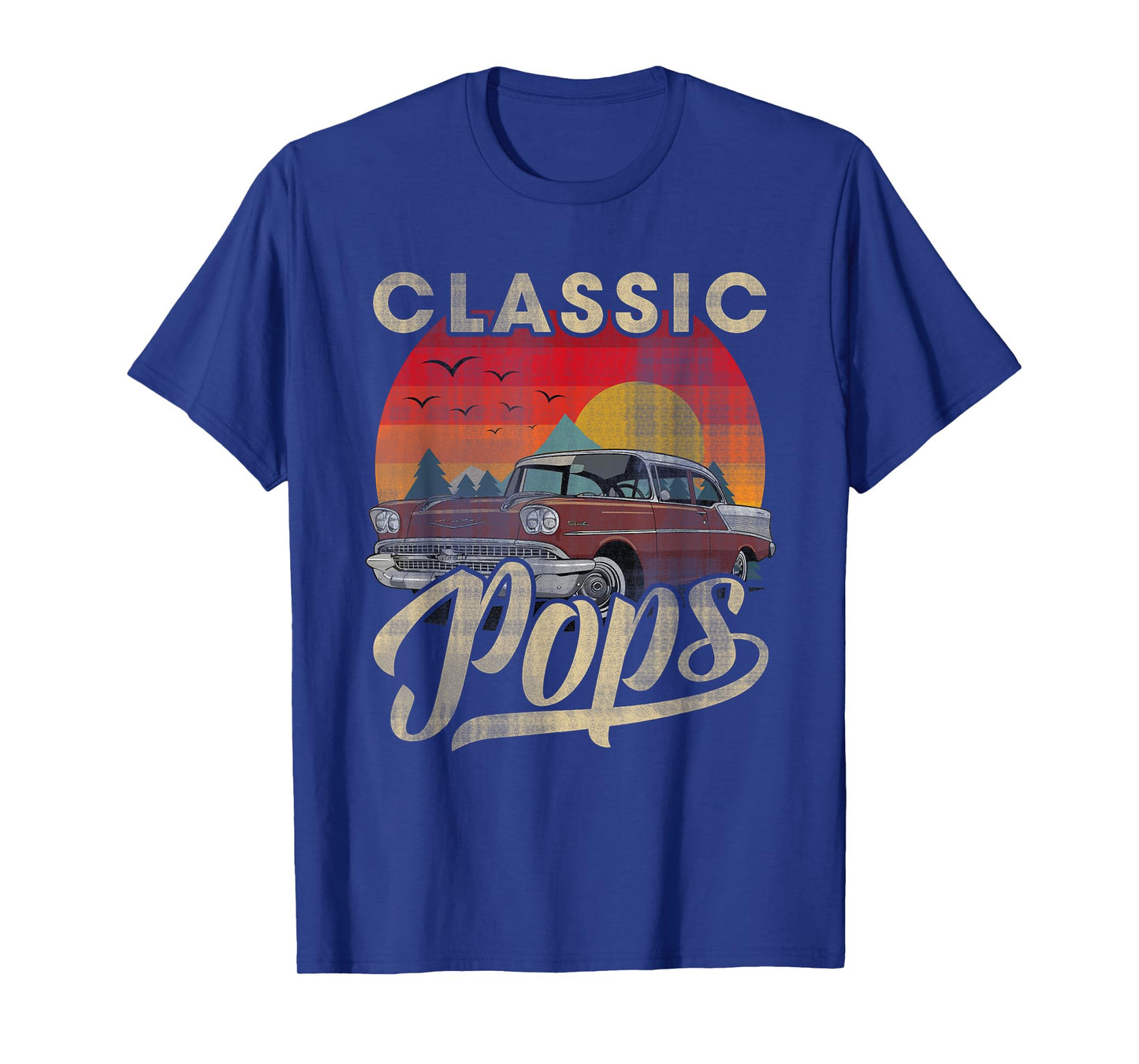Classic Pops Funny Saying Car Lover Men Dad Papa Grandpa T-Shirt