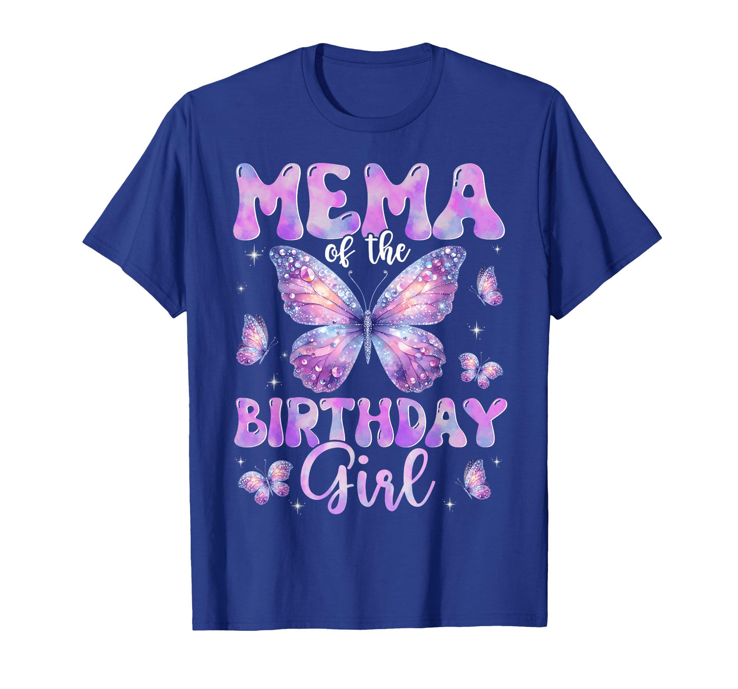 Mema Of The Birthday Girl Butterfly Family Matching T-Shirt