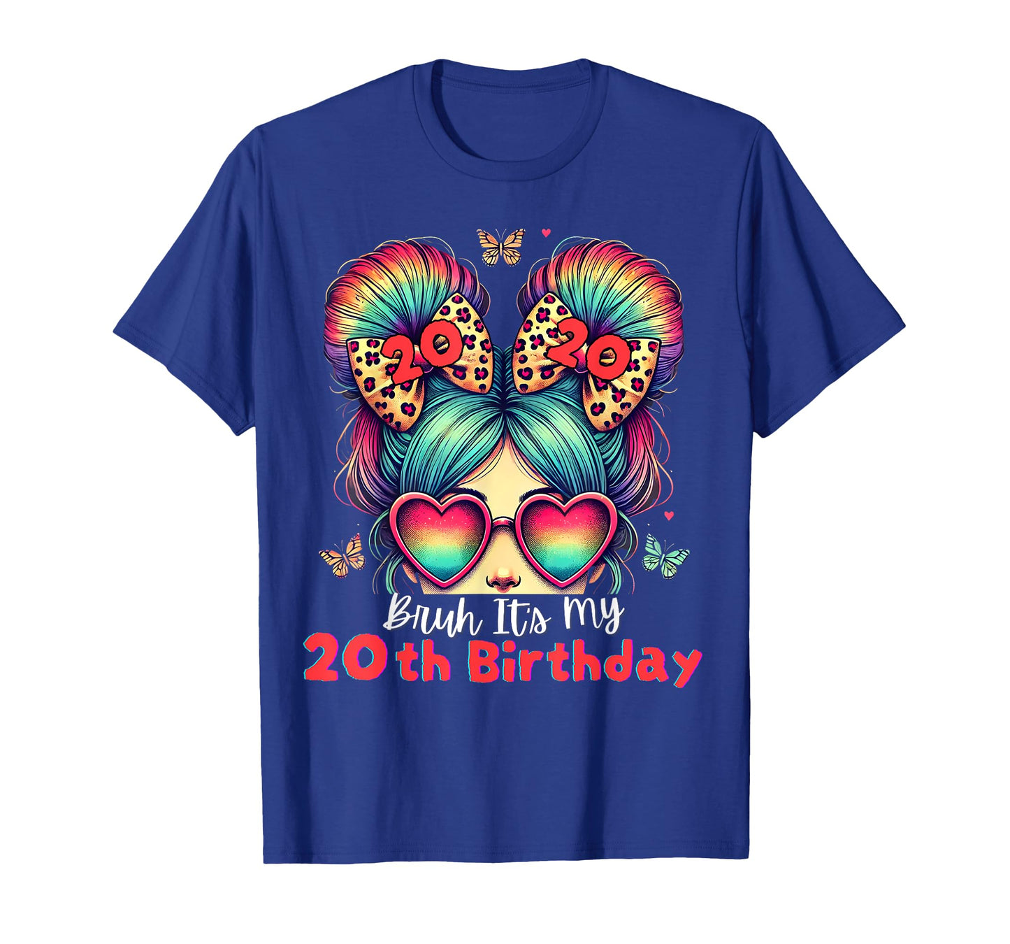 Bruh It's My 20th Birthday Retro 20 Year Old Birthday Girl T-Shirt
