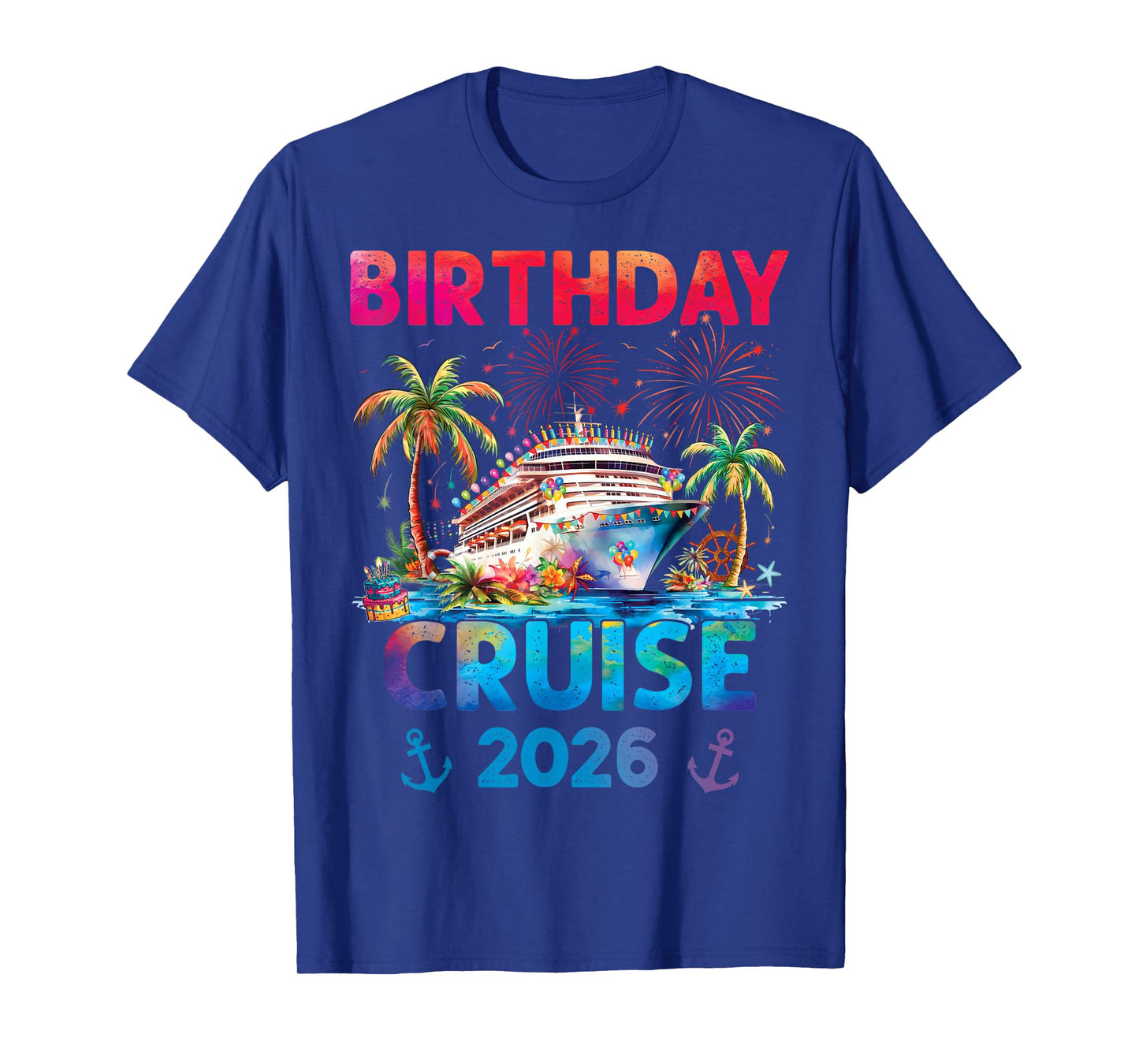 My Birthday Cruise 2026 Family Vacation Birthday Trip T-Shirt