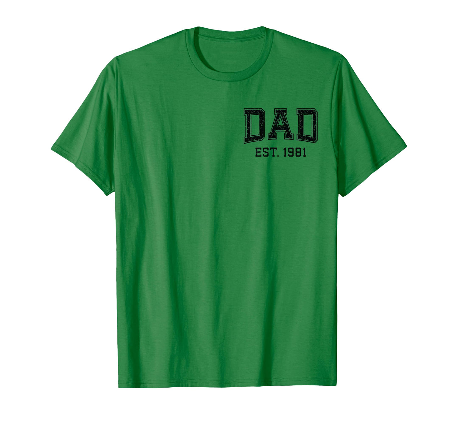 Dad Est 1981 Custom Dad Personalized Husband Father Grandpa T-Shirt