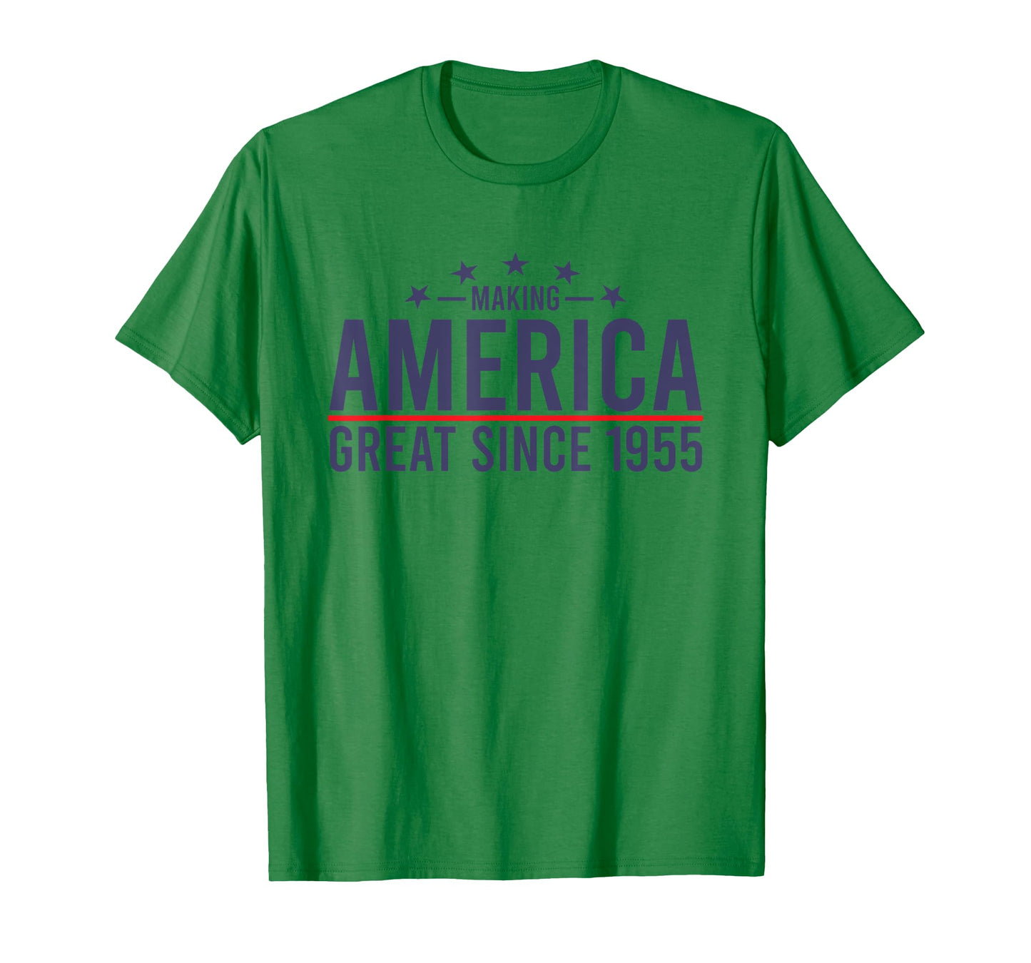 Funny Making America Great Since 1955 Design, 67th Birthday T-Shirt