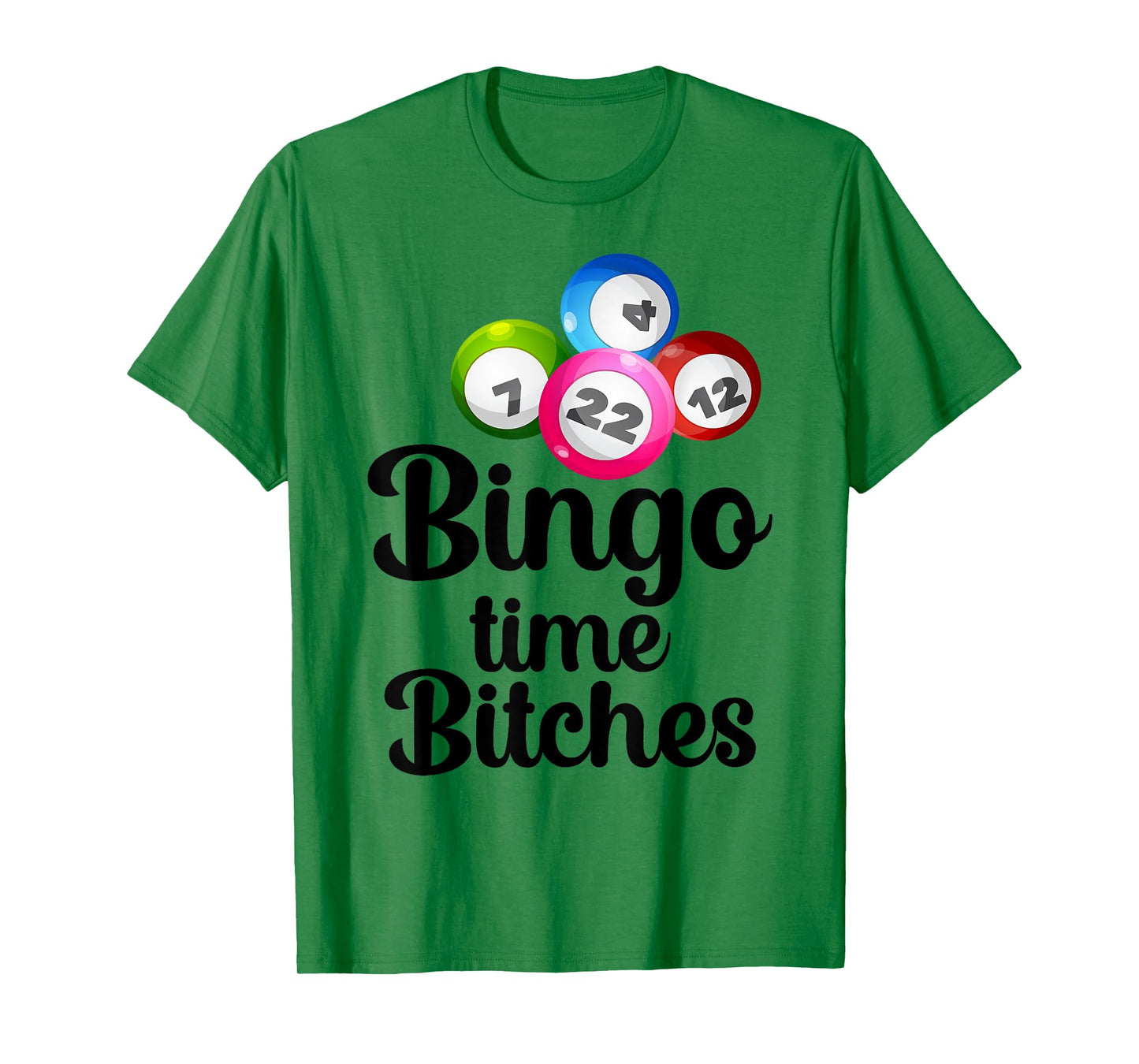 Bingo Time Bitches Funny Bingo Player Mom Grandma Women T-Shirt