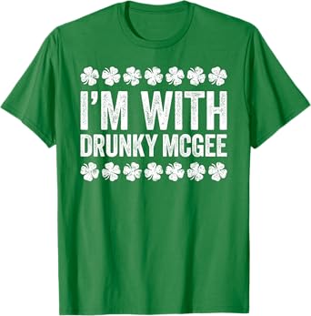I'm With Drunky Mcgee Shirt Couple Men Women St Patricks Day T-Shirt