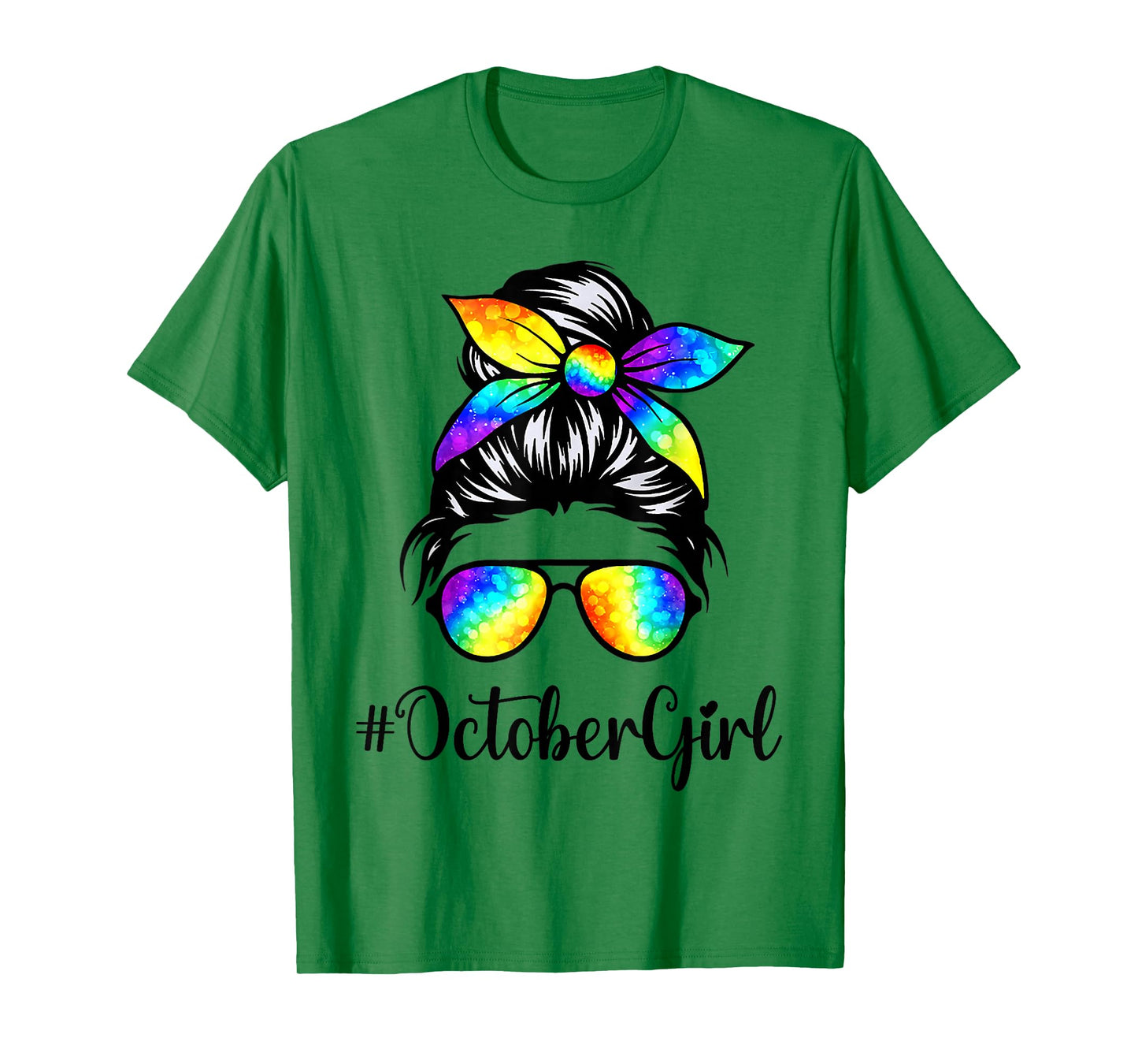 October Girl Birthday Women Face Wink Eye Messy Bun Tie Dye T-Shirt