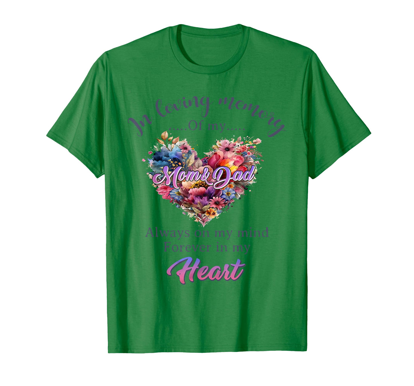 In Loving Memory of My Mom And Dad Memorial Men Women T-Shirt