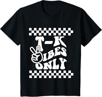First Day of TK Vibes Only Retro Girl T K School Toddler Boy T-Shirt