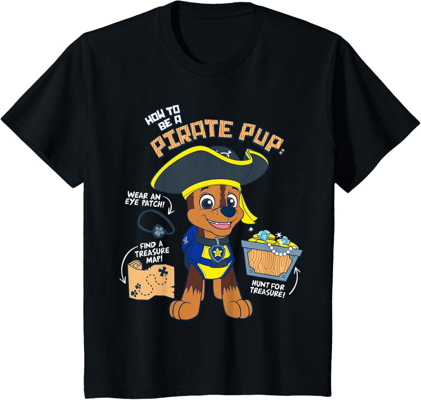 PAW Patrol How To Be A Pirate Pup T-Shirt T-Shirt