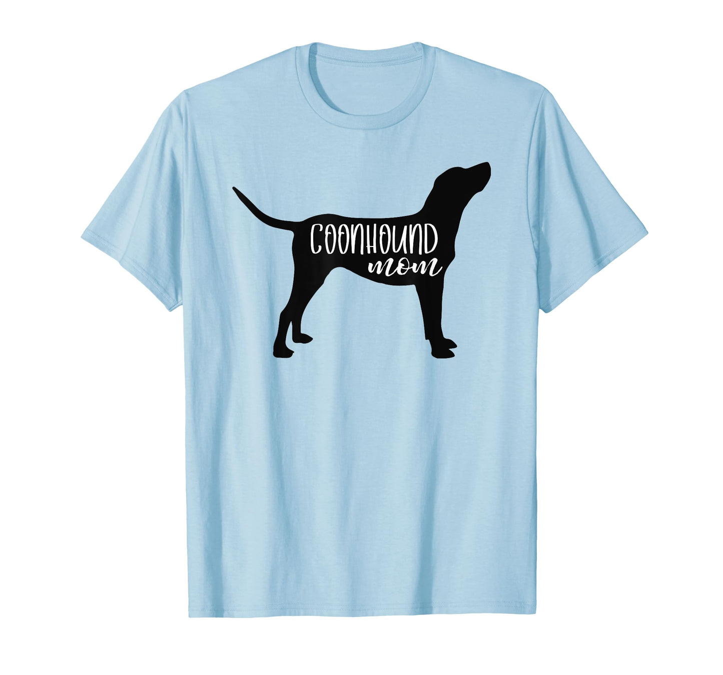 Cute Coonhound Mom Shirt Dog Mom Shirt Redbone Bluetick T-Shirt