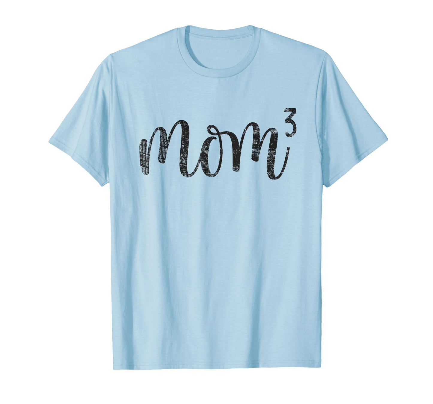 Mom3 Mom Cubed Mother of Three Mama of 3 Gifts Mothers Day T-Shirt