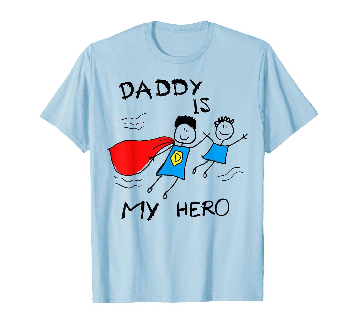 Dad is My Hero Gift Daughter Son Daddy Toddler Boy Girl Kids T-Shirt