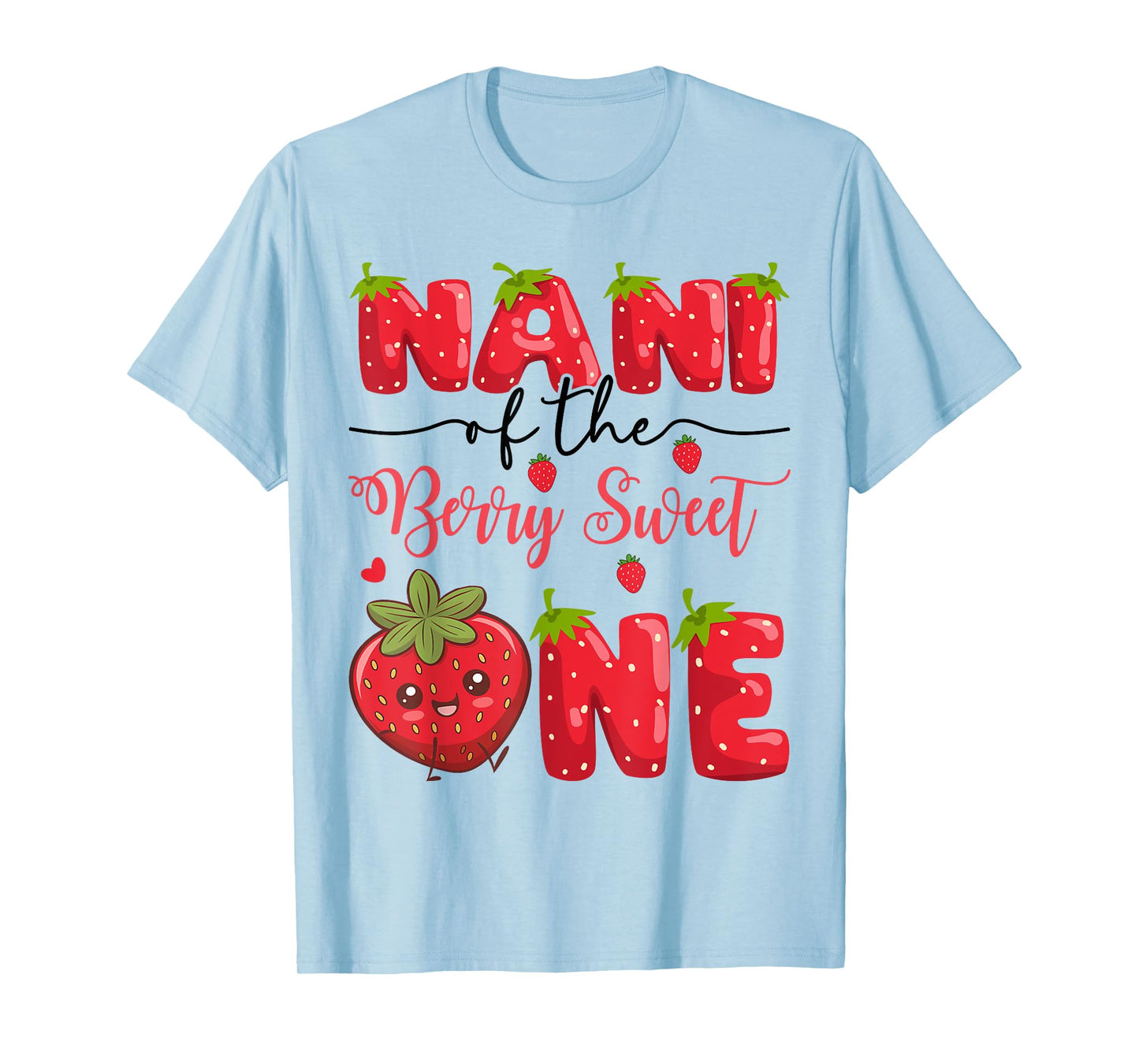 Nani Of The Berry Sweet One Strawberry First Birthday T-Shirt