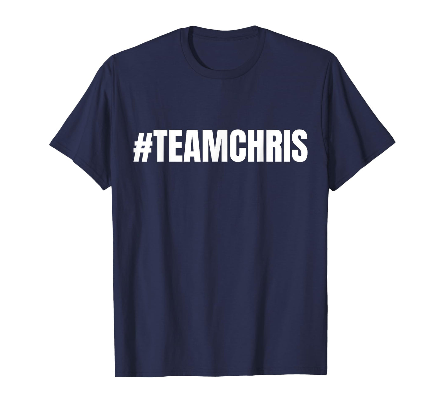 #TeamChris Team Chris Funny Meme T-Shirt