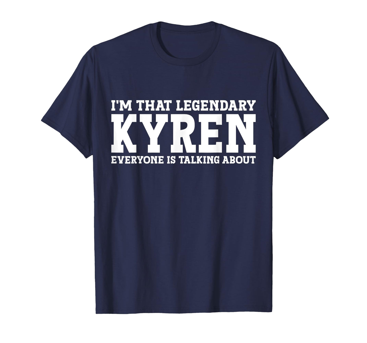 Kyren Personal Name First Name Funny Kyren T-Shirt