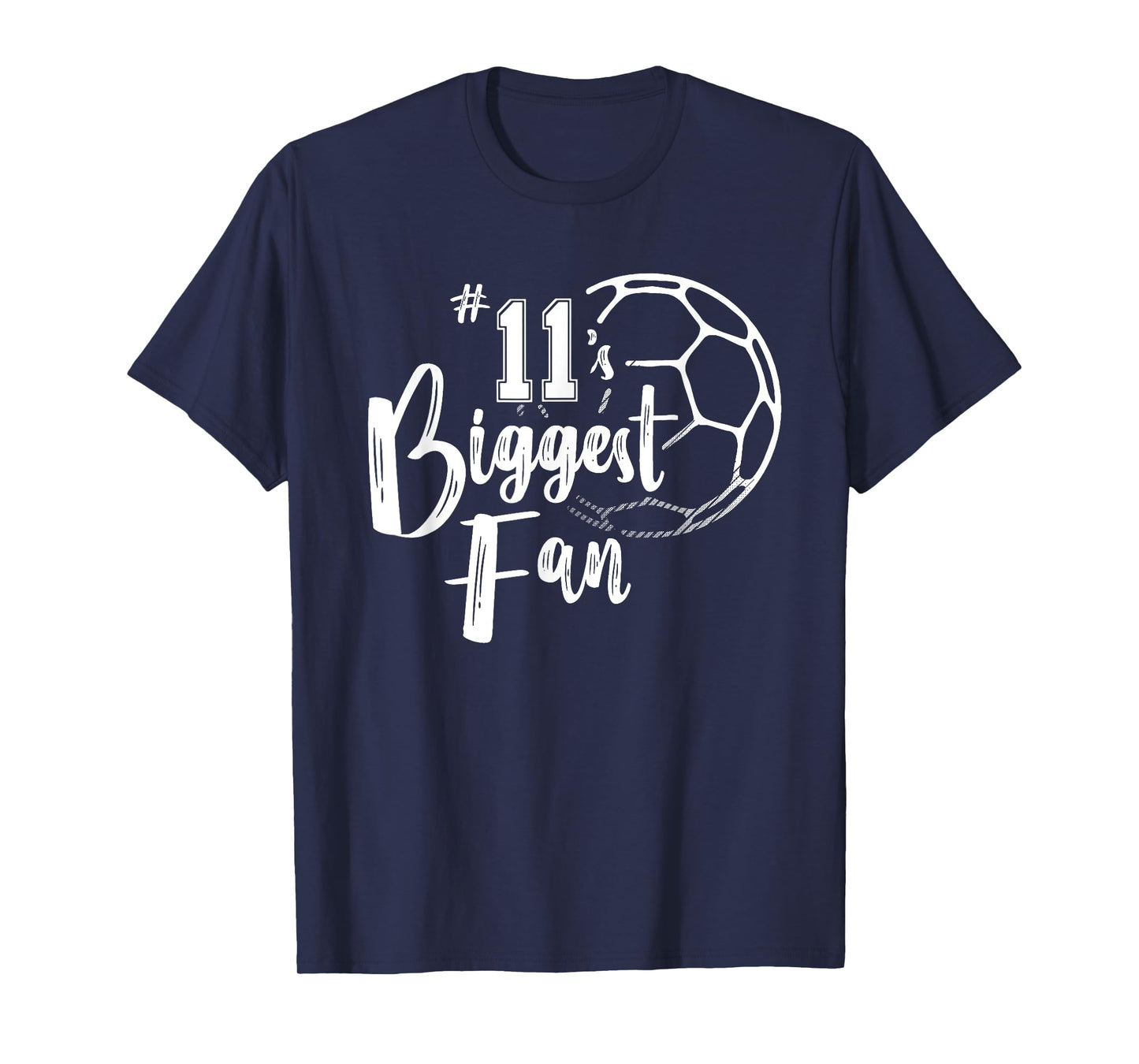 Number 11's Biggest Fan Shirt Soccer Player Mom Dad Family T-Shirt